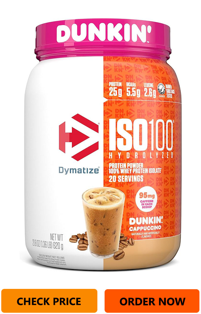 Dymatize ISO100 Hydrolyzed Protein Powder in Dunkin’ Cappuccino Flavor